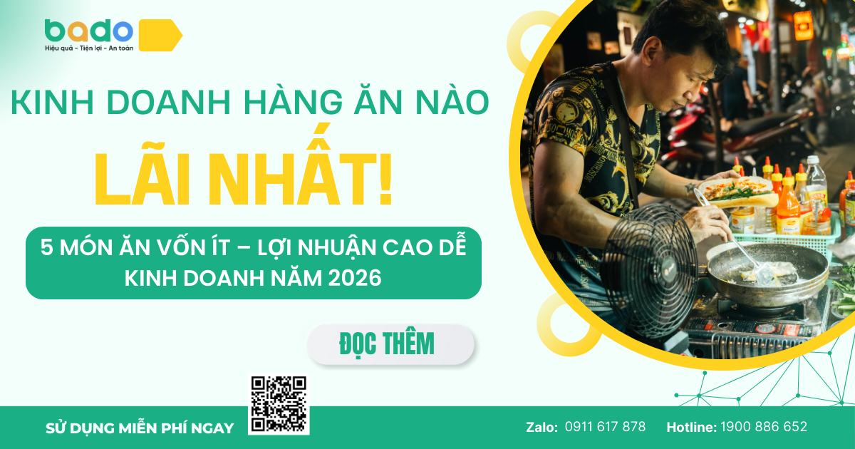 Bán hàng ăn gì lãi nhất? 5 món ăn vốn ít – lợi nhuận cao dễ kinh doanh năm 2026